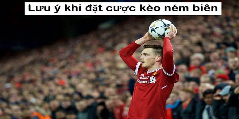 Một số lưu ý khi tham gia kèo biên